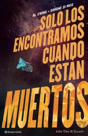 Solo Los Encontramos Cuando Estan Muertos Nº 01