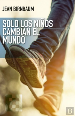 Bertrand.pt - Solo Los Niños Cambian El Mundo