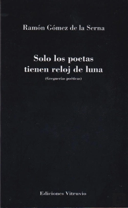 Bertrand.pt - Solo Los Poetas Tienen Reloj De Luna