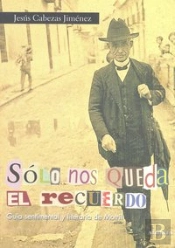 Solo Nos Queda El Recuerdo
