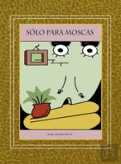 Solo Para Moscas (Comic)  