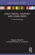 Solo Travel, Tourism And Loneliness