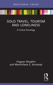 Solo Travel, Tourism And Loneliness