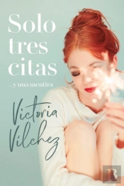 Solo Tres Citas... Y Una Mentira