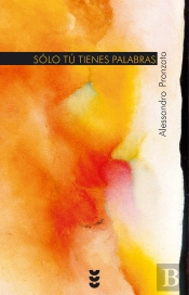 Sólo Tú Tienes Palabras