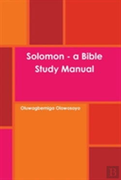 Bertrand.pt - Solomon - A Bible Study Manual