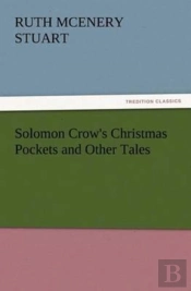 Solomon Crow'S Christmas Pockets And Other Tales