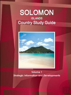 Bertrand.pt - Solomon Islands Country Study Guide Volume 1 Strategic Information And Developments