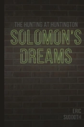 Solomon'S Dreams: The Hunting At Hunting