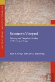 Solomon'S Vineyard :  Literary And Lingu