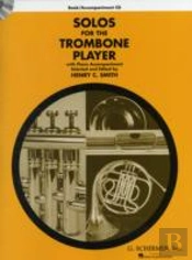 Solos For The Trombone Player