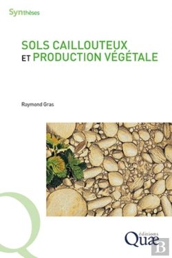 Bertrand.pt - Sols Caillouteux Et Production Végétale