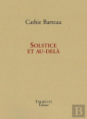 Solstice Et Au-Dela - Cathie Barreau