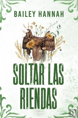 Bertrand.pt - Soltar Las Riendas (El Rancho Wells 4)