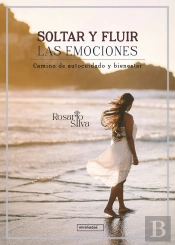 Soltar Y Fluir Las Emociones