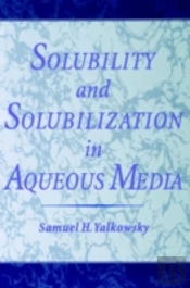 Solubility And Solubilization In Aqueous Media