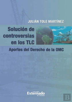 Bertrand.pt - Solución De Controversias En Los Tlc.