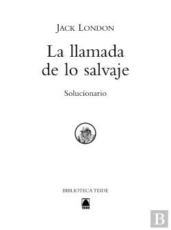 Bertrand.pt - Solucionario. La Llamada De Lo Salvaje. Biblioteca Teide