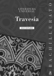 Solucionario. Travesía - Literatura Universal. Bachillerato (Ed.2012)