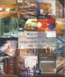 Soluciones Imaginativas para la Decoración del Hogar