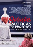 Soluções Pacíficas de Conflitos para um Brasil Moderno