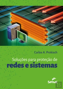 Bertrand.pt - Soluções Para A Proteção De Redes E Sistemas