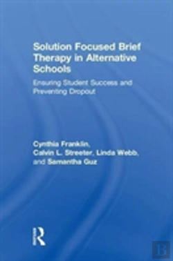 Bertrand.pt - Solution Focused Brief Therapy In Alternative Schools