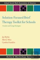 Solution-Focused Brief Therapy Toolkit For Schools