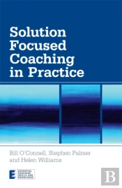 Solution Focused Coaching In Practice