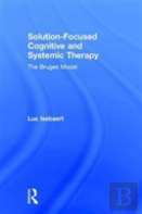 Solution-Focused Cognitive And Systemic Therapy