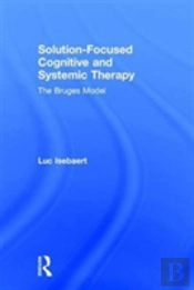 Solution-Focused Cognitive And Systemic Therapy