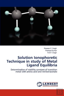 Bertrand.pt - Solution Ionophoretic Technique In Study Of Metal Ligand Equilibria