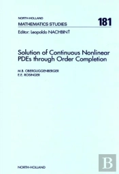 Solution Of Continuous Nonlinear Pdes Through Order Completion