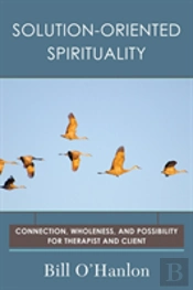 Solution-Oriented Spirituality