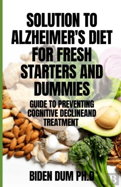 Bertrand.pt - Solution To Alzheimer'S Diet For Fresh Starters And Dummies