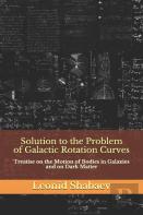 Solution To The Problem Of Galactic Rotation Curves
