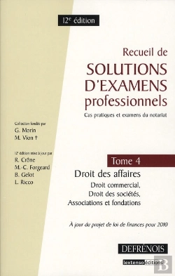 Bertrand.pt - Solutions D'Examens Professionnels T.4 ; Droit Des Affaires (12e Édition)