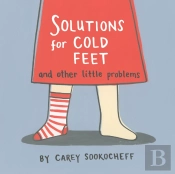 Solutions For Cold Feet And Other Little Problems