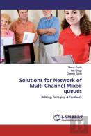 Solutions For Network Of Multi-Channel Mixed Queues