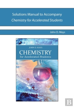 Bertrand.pt - Solutions Manual To Accompany Chemistry For Accelerated Students