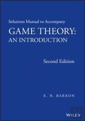 Solutions Manual To Accompany Game Theory