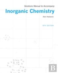 Solutions Manual To Accompany Inorganic Chemistry