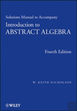 Bertrand.pt - Solutions Manual To Accompany Introduction To Abstract Algebra, 4e