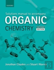Solutions Manual To Accompany Organic Chemistry