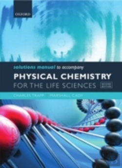 Bertrand.pt - Solutions Manual To Accompany Physical Chemistry For The Life Sciences