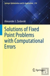 Solutions Of Fixed Point Problems With Computational Errors