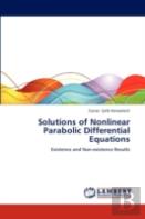 Solutions Of Nonlinear Parabolic Differential Equations