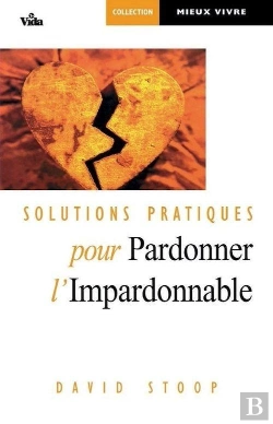 Bertrand.pt - Solutions Pratiques Pour Pardonner