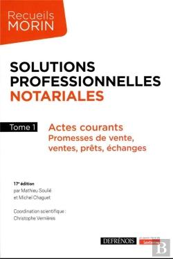 Bertrand.pt - Solutions Professionnelles Notariales : Actes Courants ; Promesses De Vente, Ventes, Prêts, Échanges (17e Édition)