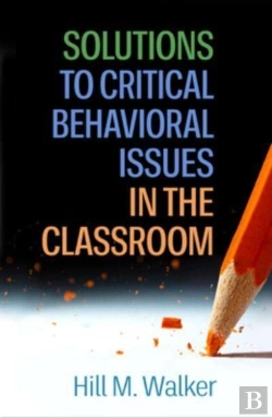 Bertrand.pt - Solutions To Critical Behavioral Issues In The Classroom